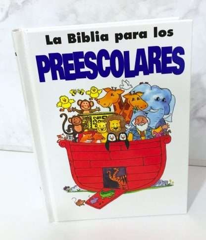 BIBLIA PARA LOS PREESCOLARES (HISTORIAS)