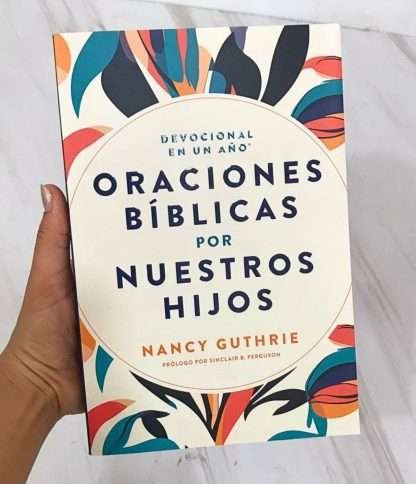 ORACIONES BÍBLICAS POR NUESTROS HIJOS