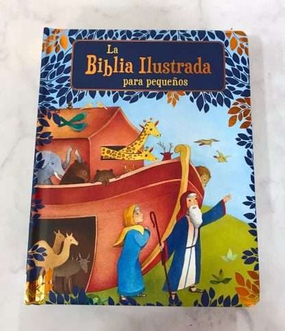 LA BIBLIA ILUSTRADA PARA PEQUEÑOS