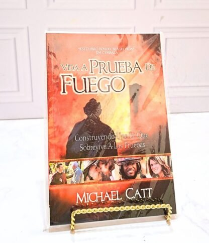 UNA VIDA APRUEBA DE FUEGO