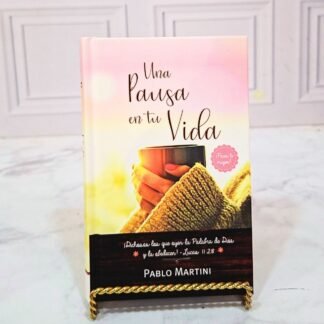 UNA PAUSA EN TU VIDA
