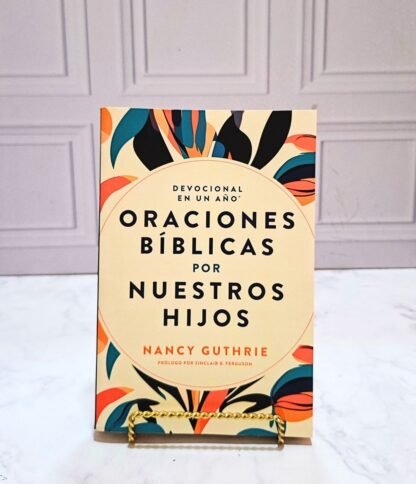 ORACIONES BIBLICAS POR NUESTROS HIJOS